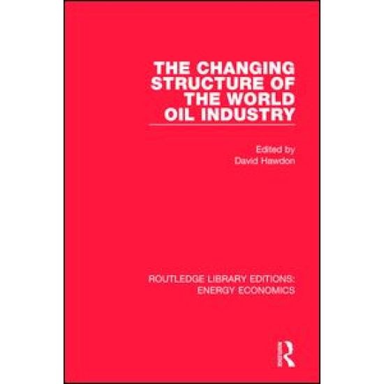 The Changing Structure of the World Oil Industry