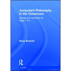 Jumpstart! Philosophy in the Classroom Jumpstart! Philosophy in the Classroom