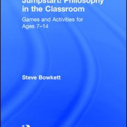 Jumpstart! Philosophy in the Classroom Jumpstart! Philosophy in the Classroom