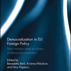 Democratization in EU Foreign Policy Democratization in EU Foreign Policy