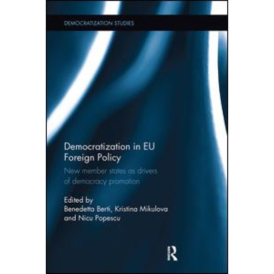 Democratization in EU Foreign Policy Democratization in EU Foreign Policy