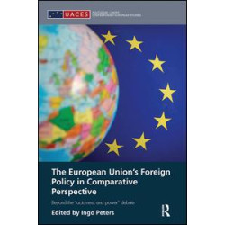 The European Union's Foreign Policy in Comparative Perspective The European Union's Foreign Policy in Comparative Perspective