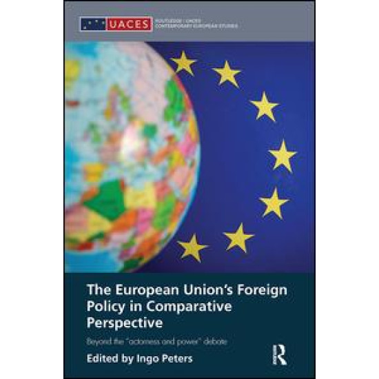 The European Union's Foreign Policy in Comparative Perspective The European Union's Foreign Policy in Comparative Perspective