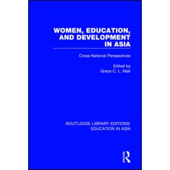 Women, Education and Development in Asia Women, Education and Development in Asia