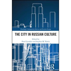 The City in Russian Culture The City in Russian Culture