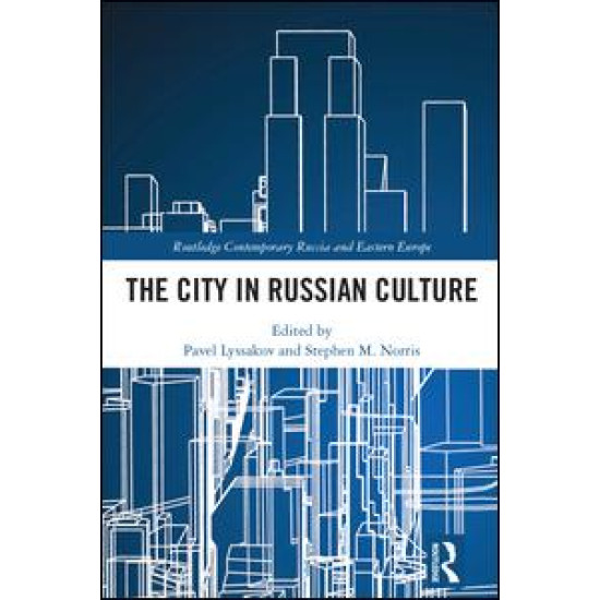 The City in Russian Culture