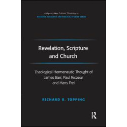 Revelation, Scripture and Church Revelation, Scripture and Church