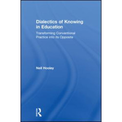 Dialectics of Knowing in Education