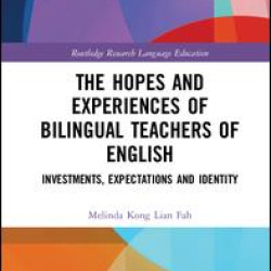 The Hopes and Experiences of Bilingual Teachers of English The Hopes and Experiences of Bilingual Teachers of English