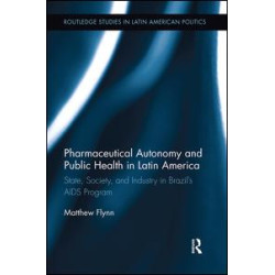Pharmaceutical Autonomy and Public Health in Latin America Pharmaceutical Autonomy and Public Health in Latin America