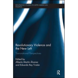 Revolutionary Violence and the New Left Revolutionary Violence and the New Left
