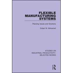 Flexible Manufacturing Systems Flexible Manufacturing Systems