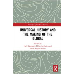 Universal History and the Making of the Global Universal History and the Making of the Global
