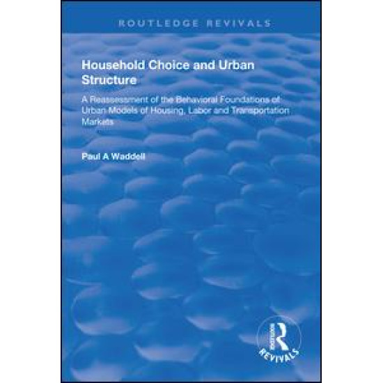 Household Choice and Urban Structure Household Choice and Urban Structure