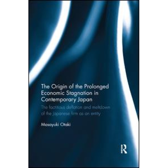 The Origin of the Prolonged Economic Stagnation in Contemporary Japan