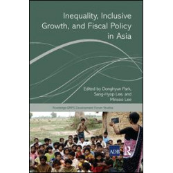Inequality, Inclusive Growth, and Fiscal Policy in Asia