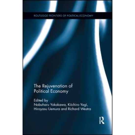 The Rejuvenation of Political Economy The Rejuvenation of Political Economy