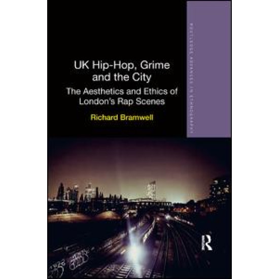 UK Hip-Hop, Grime and the City