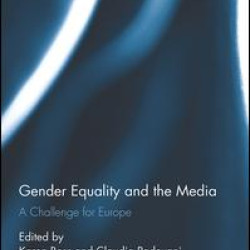 Gender Equality and the Media Gender Equality and the Media