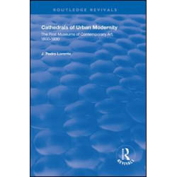 Cathedrals of Urban Modernity Cathedrals of Urban Modernity