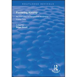 Fostering Kinship Fostering Kinship