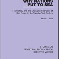 Why Nations Put to Sea Why Nations Put to Sea
