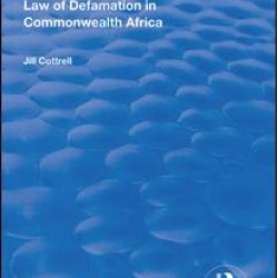 Law of Defamation in Commonwealth Africa Law of Defamation in Commonwealth Africa