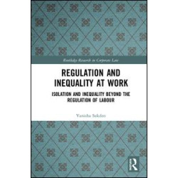 Regulation and Inequality at Work Regulation and Inequality at Work