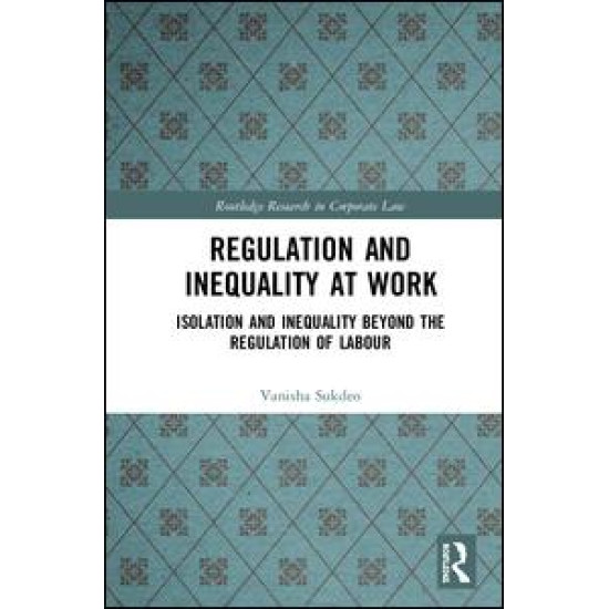 Regulation and Inequality at Work Regulation and Inequality at Work