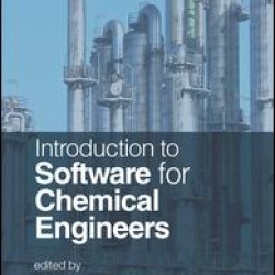 Introduction to Software for Chemical Engineers