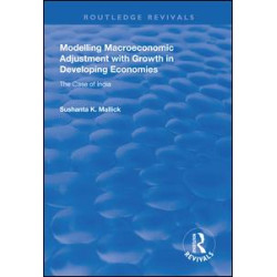 Modelling Macroeconomic Adjustment with Growth in Developing Economies Modelling Macroeconomic Adjustment with Growth in Developing Economies