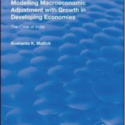 Modelling Macroeconomic Adjustment with Growth in Developing Economies Modelling Macroeconomic Adjustment with Growth in Developing Economies