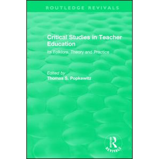 Critical Studies in Teacher Education