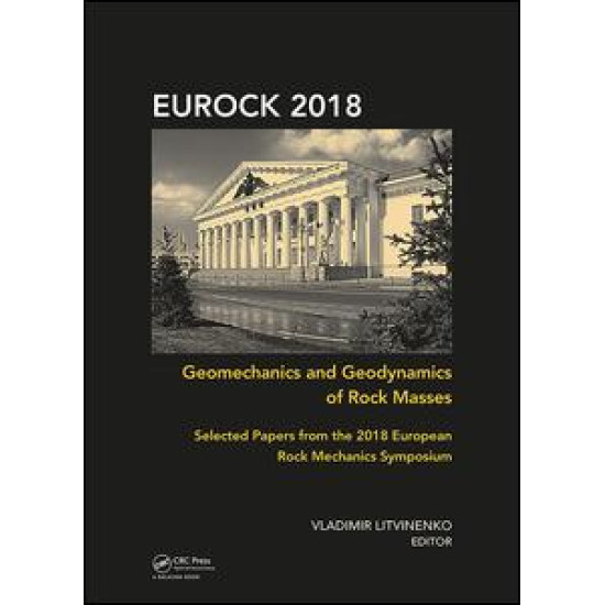 Geomechanics and Geodynamics of Rock Masses Geomechanics and Geodynamics of Rock Masses