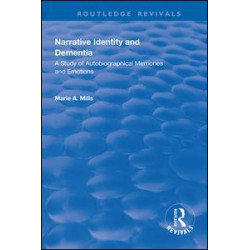 Narrative Identity and Dementia Narrative Identity and Dementia