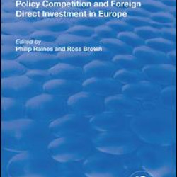 Policy Competition and Foreign Direct Investment in Europe Policy Competition and Foreign Direct Investment in Europe