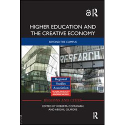 Higher Education and the Creative Economy Higher Education and the Creative Economy