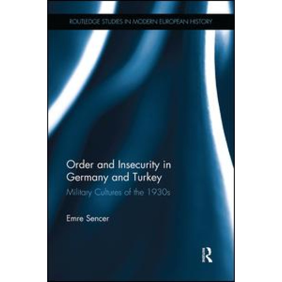 Order and Insecurity in Germany and Turkey