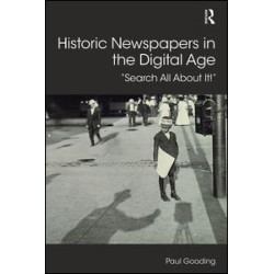 Historic Newspapers in the Digital Age