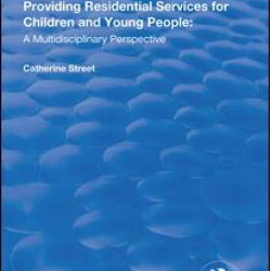 Providing Residential Services for Children and Young People Providing Residential Services for Children and Young People