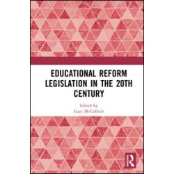 Educational Reform Legislation in the 20th Century