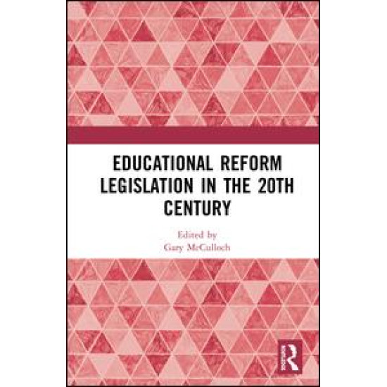 Educational Reform Legislation in the 20th Century Educational Reform Legislation in the 20th Century