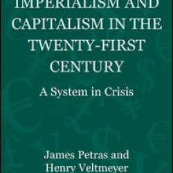 Imperialism and Capitalism in the Twenty-First Century Imperialism and Capitalism in the Twenty-First Century
