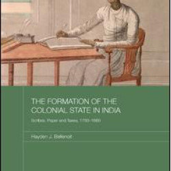 The Formation of the Colonial State in India