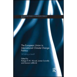 The European Union in International Climate Change Politics