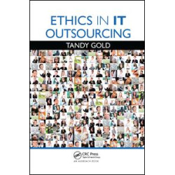 Ethics in IT Outsourcing Ethics in IT Outsourcing