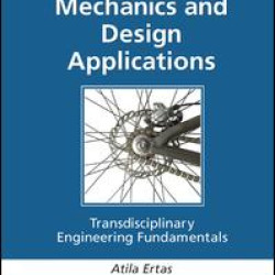 Engineering Mechanics and Design Applications Engineering Mechanics and Design Applications