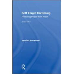 Soft Target Hardening Soft Target Hardening