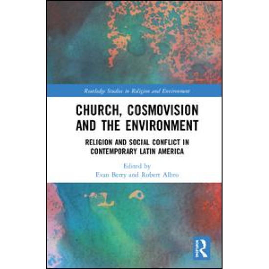 Church, Cosmovision and the Environment Church, Cosmovision and the Environment