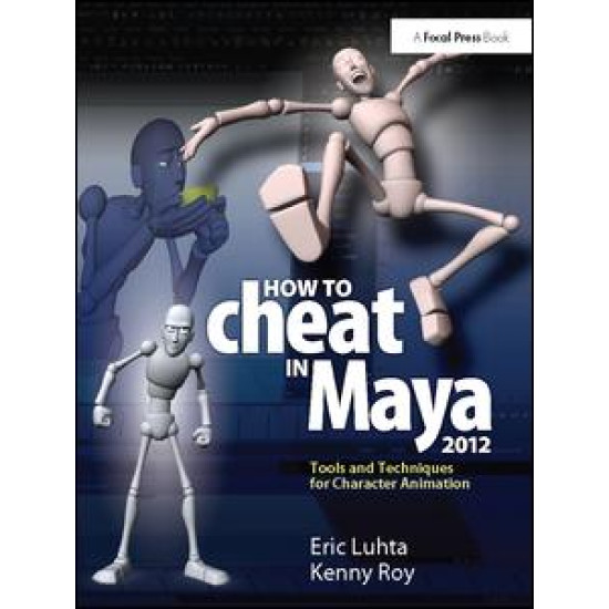 How to Cheat in Maya 2012